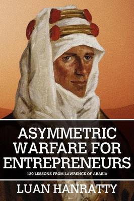 Asymmetric Warfare for Entrepreneurs (Paperback)