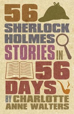 56 Sherlock Holmes Stories in 56 Days (Paperback)