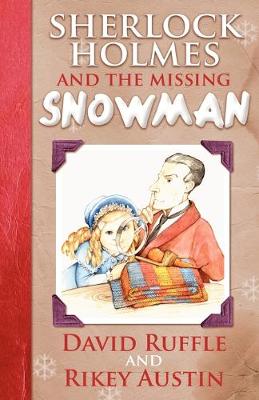 Sherlock Holmes and the Missing Snowman (Paperback)