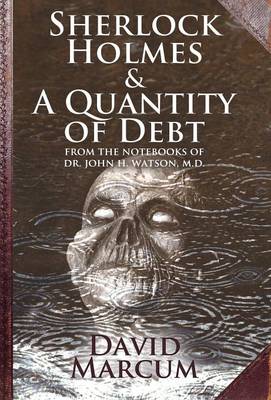 Sherlock Holmes and a Quantity of Debt (Hardback)