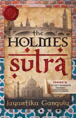The Holmes Sutra - A Birthday Gift for Sherlock Holmes as He Turns 160 (Paperback)