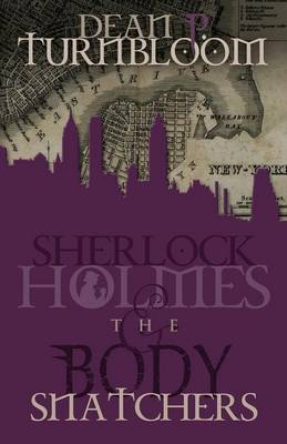 Sherlock Holmes and the Body Snatchers (Paperback)