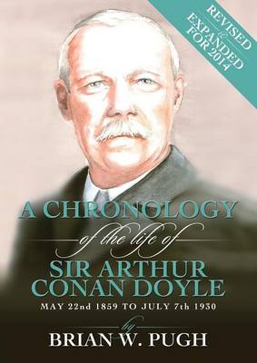 Chronology of Arthur Conan Doyle - Revised 2014 Edition (Paperback)