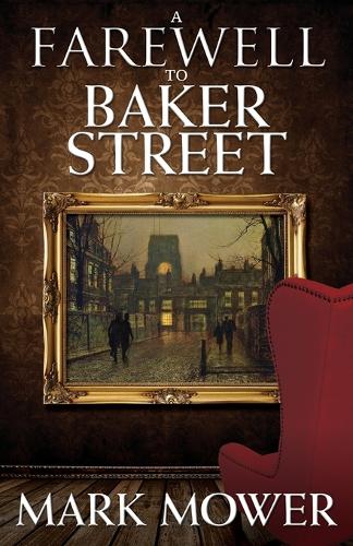 A Farewell to Baker Street (Paperback)