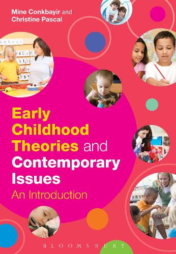 Early Childhood Theories and Contemporary Issues: An Introduction (Paperback)