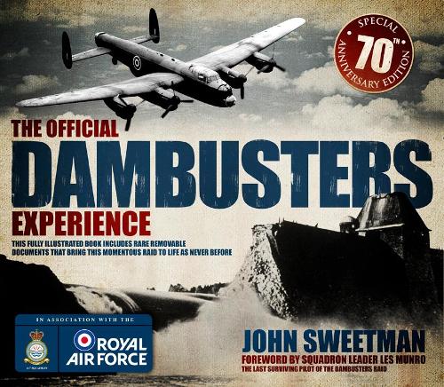 The Official Dambusters Experience (Hardback)