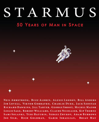 Starmus: 50 Years of Man in Space (Hardback)