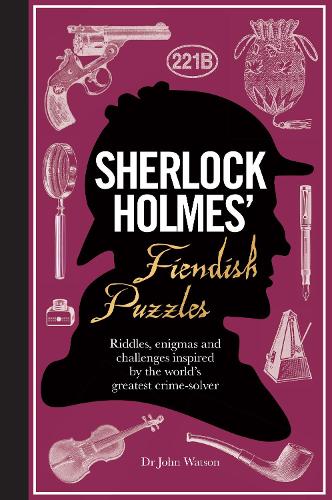 Sherlock Holmes' Fiendish Puzzles (Hardback)