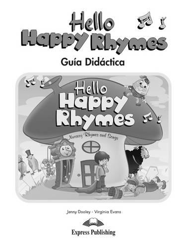 Hello Happy Rhymes: Guia Diadactica (Spain) (Paperback)