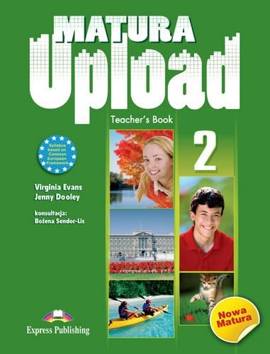 Matura Upload: Teacher's Book (POLAND) Level 2 (Paperback)