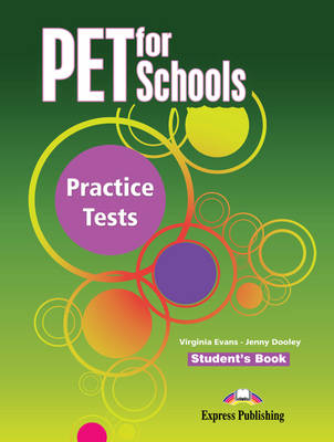 Pet for Schools Practice Tests: Student's Book (INTERNATIONAL) (Paperback)