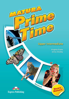 Matura Prime Time Upper Intermediate: Workbook (POLAND) (Paperback)