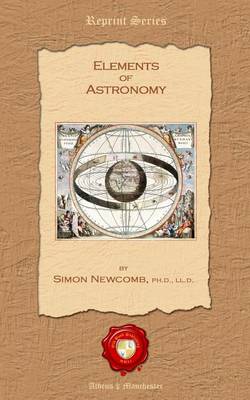 Elements of Astronomy (Paperback)