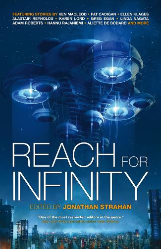 Reach For Infinity By Jonathan Strahan Alastair Reynolds Waterstones