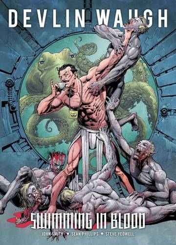Devlin Waugh: 1: Swimming in Blood (Paperback)