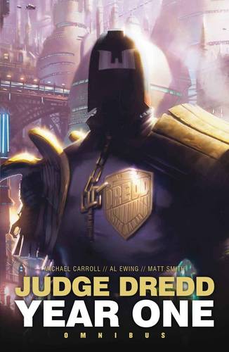 Judge Dredd: Year One - Judge Dredd: The Early Years (Paperback)