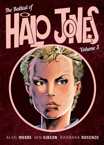 The Ballad Of Halo Jones Volume 3: Book 3 (Paperback)