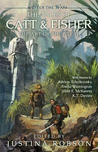 The Tales of Catt & Fisher: The Art of the Steal - After the War (Paperback)