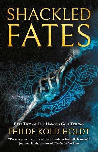 Shackled Fates - The Hanged God Trilogy 2 (Paperback)