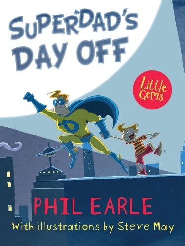 Superdad's Day Off - Little Gems (Paperback)