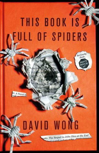 Book cover of This Book is Full of Spiders: Seriously Dude Don't Touch it