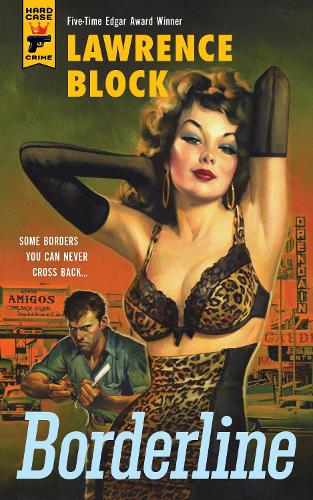 Borderline - Hard Case Crime (Paperback)