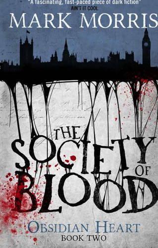 The Society of Blood: Book 2 - Obsidian Heart 2 (Paperback)