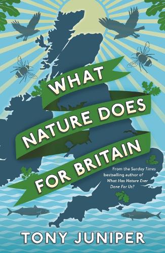 What Nature Does For Britain (Paperback)