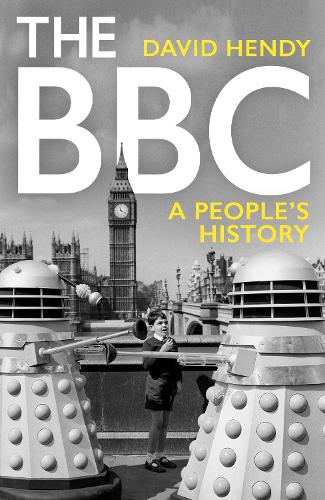The BBC: A People's History (Hardback)