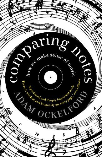 Comparing Notes: How We Make Sense of Music (Paperback)