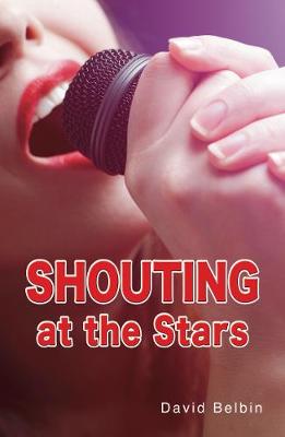 Shouting at the Stars - Shades 2.0 (Paperback)