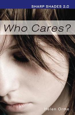 Who Cares (Sharp Shades 2.0) - Shades 2.0 (Paperback)