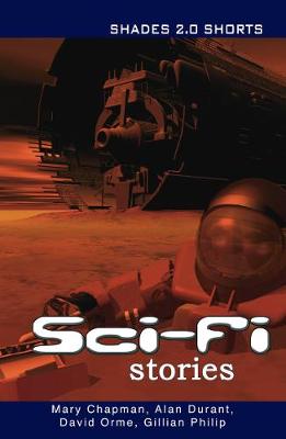 Sci-Fi Stories Shades Shorts 2.0 - Shades (Paperback)