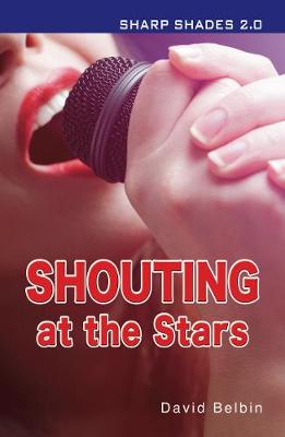 Shouting at the Stars - Shades 2.0 (Paperback)