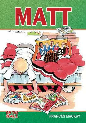 Matt - On the Ball (Paperback)