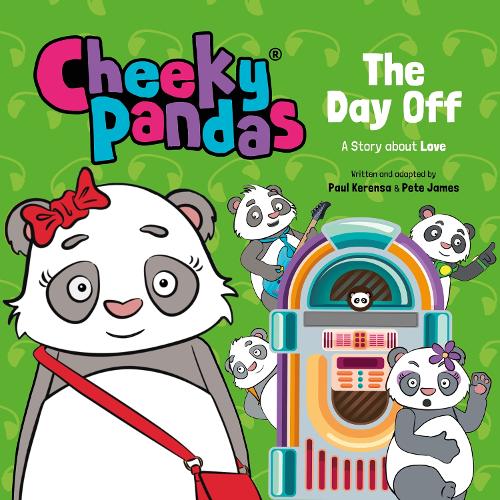 Cheeky Pandas: The Day Off by Pete James | Waterstones