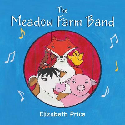 The Meadow Farm Band: Teaching the Value of Inclusion (Paperback)