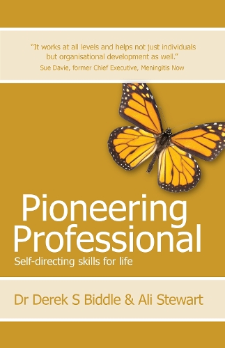Pioneering Professional: Self-directing skills for life (Paperback)