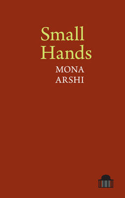 Small Hands - Pavilion Poetry (Paperback)
