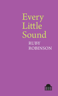 Every Little Sound - Pavilion Poetry (Paperback)