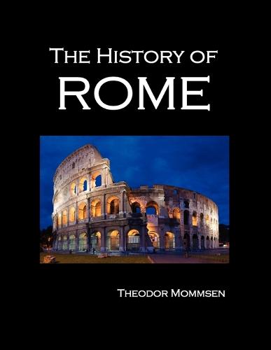 The History of Rome, Volumes 1-5 (Paperback)