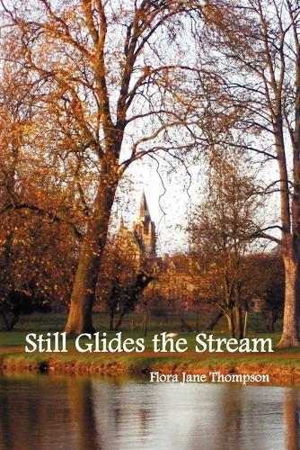 Still Glides the Stream (Paperback)