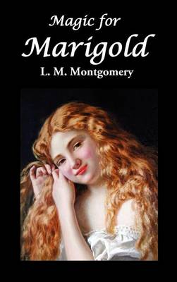 Magic for Marigold (Hardback)