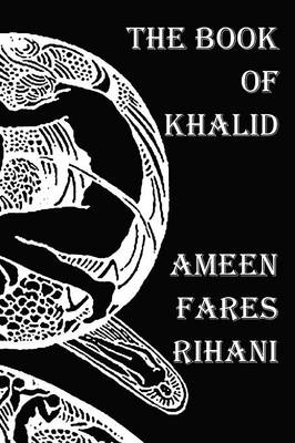 The Book of Khalid - Illustrated by Khalil Gibran (Paperback)