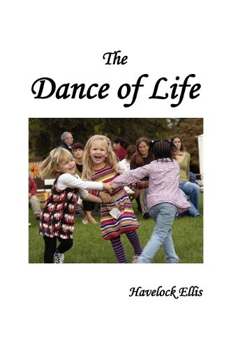 The Dance of Life (Paperback)