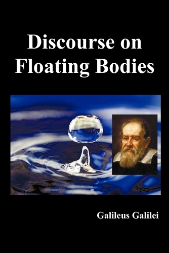 Discourse on Floating Bodies, Fully Illustrated (Paperback)