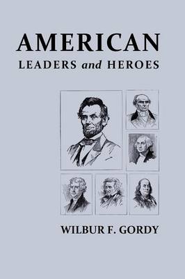 American Leaders and Heroes (Paperback)