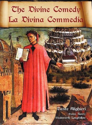 The Divine Comedy / La Divina Commedia - Parallel Italian / English Translation (Hardback)