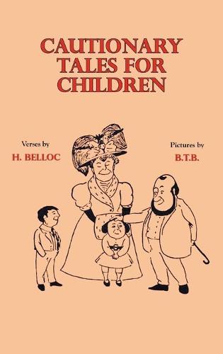 Cautionary Tales for Children (Hardback)