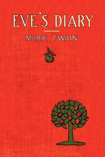 Eve's Diary, Complete with >50 Illustrations (Paperback)